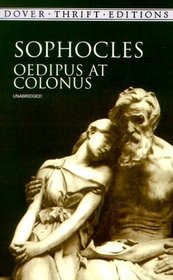 Oedipus at Colonus (Theban Plays, Bk 2)