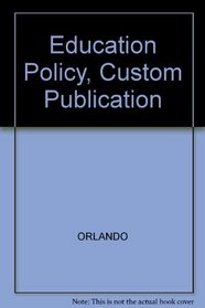 Education Policy, Custom Publication