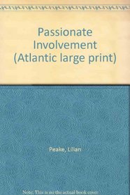 Passionate Involvement (Large Print)