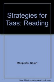 Strategies for Taas: Reading
