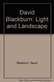 David Blackburn: Light and Landscape