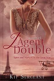 L'Agent Double: Spies and Martyrs in the Great War (Women Spies, Bk 3)