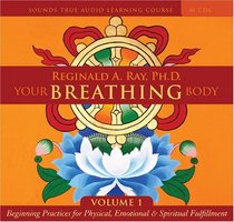 Your Breathing Body Volume 1:
