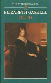 Ruth (World's Classics)