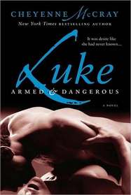 Luke (Armed & Dangerous, Bk 2)