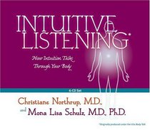 Intuitive Listening 6-CD: How Intuition Talks Through Your Body
