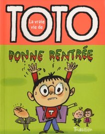 Toto Bonne Rentree (French Edition)