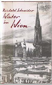 Winter in Wien; Aus Meinen Notizbuchern 1957/58 (Mit der Grabede Von Werner Bergengruen; --Germany--, 11. Auflage 36. Tausend)