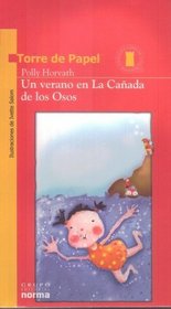 Un Verano En La Canada De Los Osos (Coleccion Torre de Papel: Amarilla) (Spanish Edition)