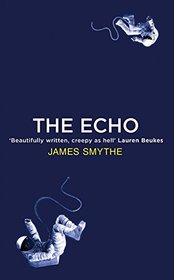 The Echo (Anomaly, Bk 2)
