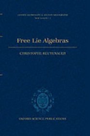 Free Lie Algebras (London Mathematical Society Monographs New Series)