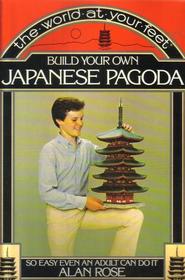 Build Your Own Japanese (Paper Model) Pagoda (at Kofuku - ji)