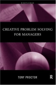 Creative Problem Solving for Managers