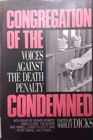 Congregation of the Condemned: Voices against the Death Penalty