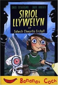 Siriol Llywelyn A'r Salwch Chwyrlio Erchyll (Bananas Coch)