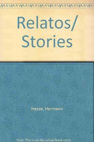 Relatos/ Stories (Spanish Edition)
