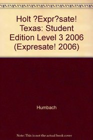 iExpresate! (Holt Spanish 3) Texas Edition