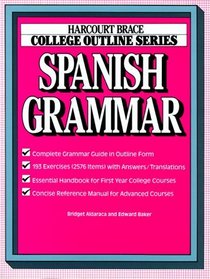 College Outline : Spanish Grammar (Books for Professionals)