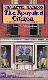 The Recycled Citizen (Kelling & Bittersohn, Bk 7)