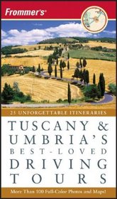Frommer's Tuscany & Umbria's Best-Loved Driving Tours (Best Loved Driving Tours)