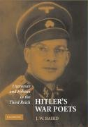 Hitler's War Poets: Literature and Politics in the Third Reich