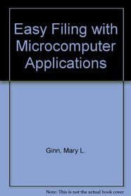 Easy Filing With Microcomputer Applications