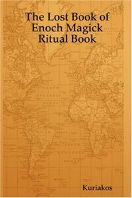 The Lost Book of Enoch Magick Ritual Book