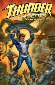 T.H.U.N.D.E.R. Agents Classics Volume 1