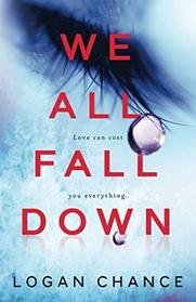 We All Fall Down