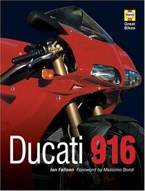 Ducati 916 (Haynes Great Bike Series)