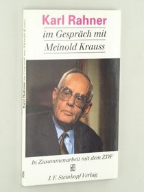 Karl Rahner im Gesprach mit Meinold Krauss: In Zusammenarbeit mit dem ZDF (German Edition)
