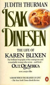 Isak Dinesen: The Life of Karen Blixen