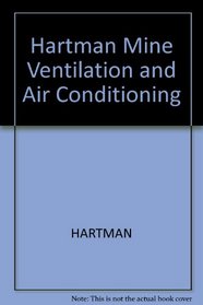 Hartman Mine Ventilation and Air Conditioning