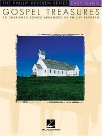 Gospel Treasures: Easy Piano (Phillip Keveren)