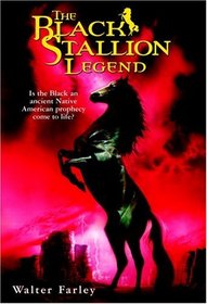 The Black Stallion Legend (Black Stallion, Bk 19)