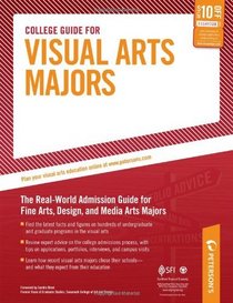 College Guide for Visual Arts Majors (Peterson's College Guide for Visual Arts Majors)