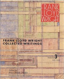 Coll Writings V 3FL Wright (Frank Lloyd Wright Collected Writings)