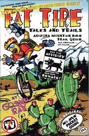 Mountain Biking Arizona Trail Guide: Fat Tire Tales & Trails