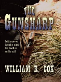 The Gunsharp (Thorndike Large Print Western Series)