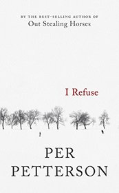 I Refuse: A Novel