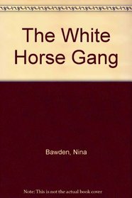 WHITE HORSE GANG