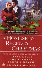 A Homespun Regency Christmas: An Object of Charity / The Wexford Carol / Mistletoe and Folly / Upon a Midnight Clear
