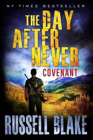 Covenant (The Day After Never) (Volume 3)
