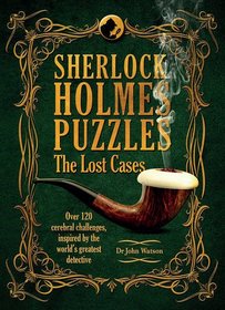 Sherlock Holmes Puzzles: The Lost Cases