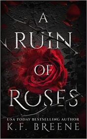 A Ruin of Roses (Deliciously Dark Fairytales, Bk 1)