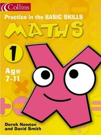 Maths (Practice in the Basic Skills) (Bk.1)