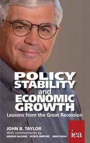 Policy Stability and Economic Growth: Lessons from the Great Recession (Readings in Political Economy)