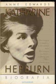 Katharine Hepburn: A Biography