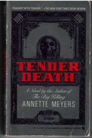 Tender Death (Smith and Wetzon Bk  1)