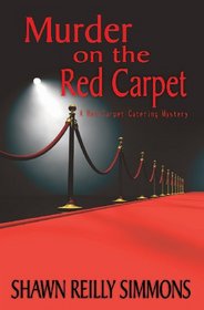 Murder on the Red Carpet (Red Carpet Catering, Bk 1)